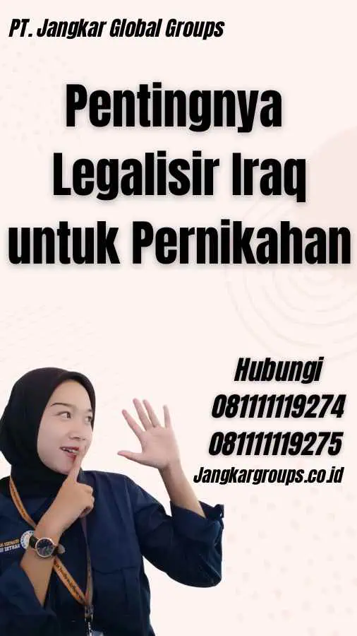 Pentingnya Legalisir Iraq untuk Pernikahan