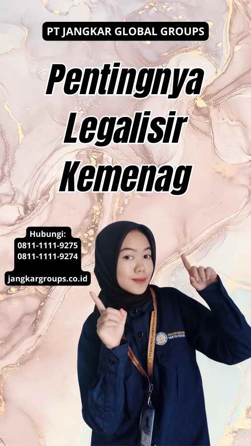 Pentingnya Legalisir Kemenag