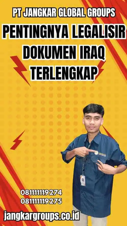 Pentingnya Legalisir dokumen Iraq Terlengkap