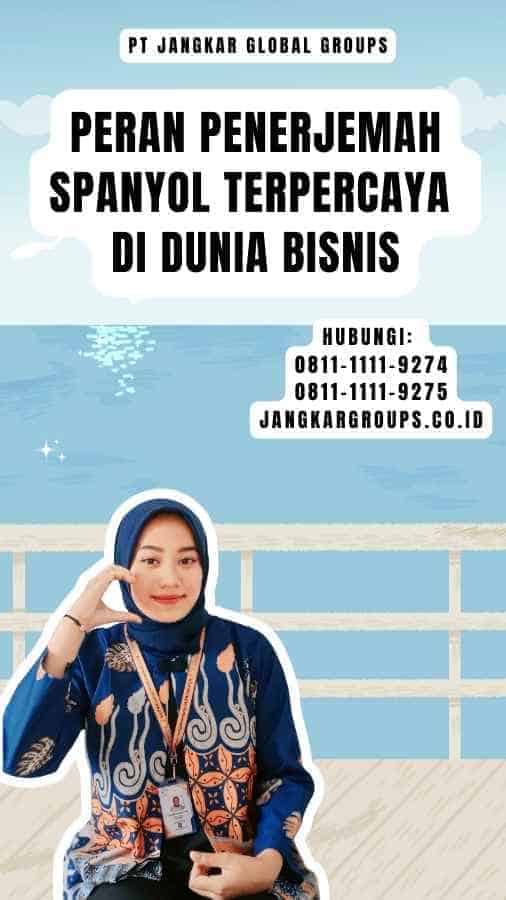 Peran Penerjemah Spanyol Terpercaya di Dunia Bisnis