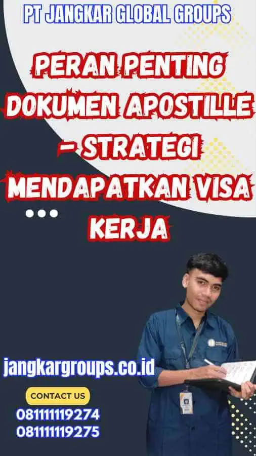 Peran Penting Dokumen Apostille - Strategi Mendapatkan Visa Kerja