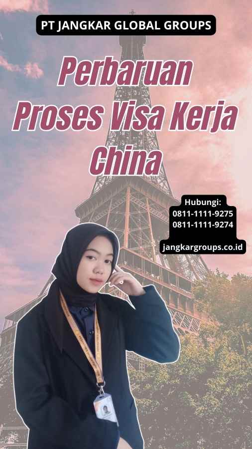 Perbaruan Proses Visa Kerja China