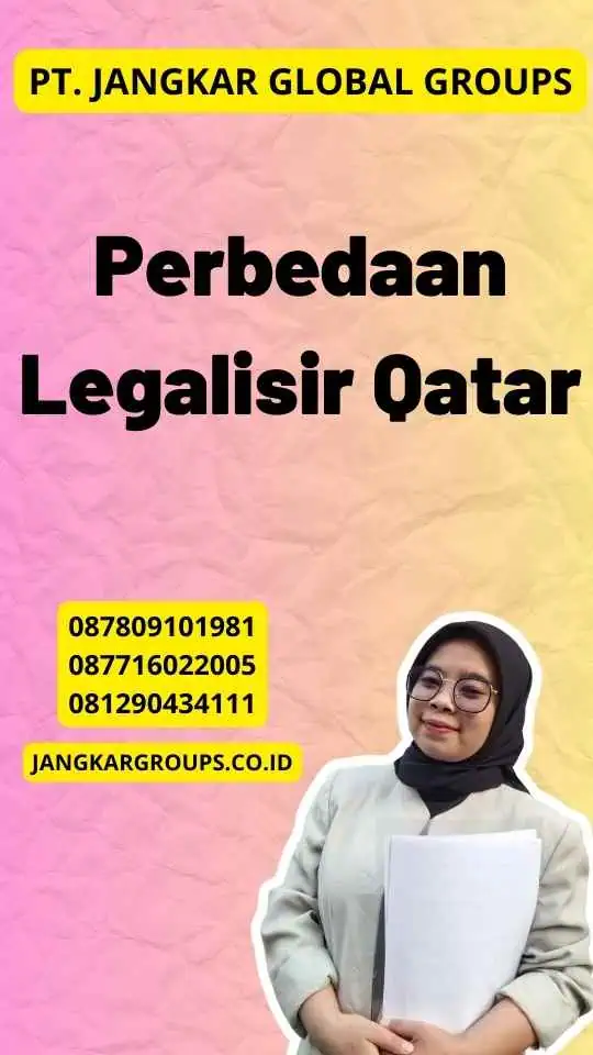 Perbedaan Legalisir Qatar