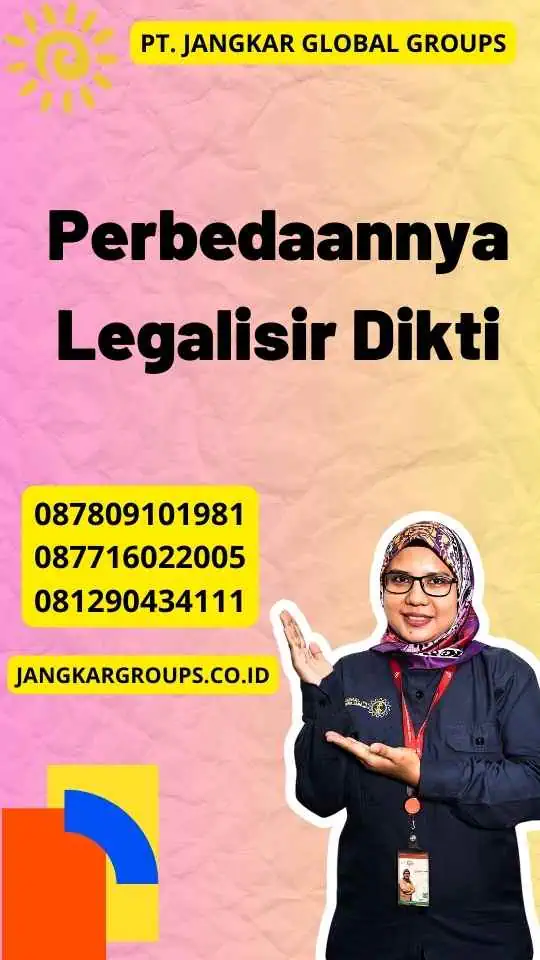 Perbedaannya Legalisir Dikti