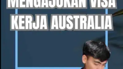 Persiapan Sebelum Mengajukan Visa Kerja Australia