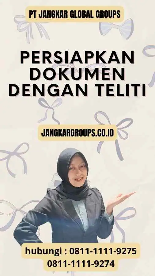 Persiapkan Dokumen dengan Teliti - Tips Mengurus Visa Senegal