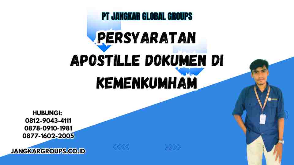 Persyaratan Apostille Dokumen di Kemenkumham
