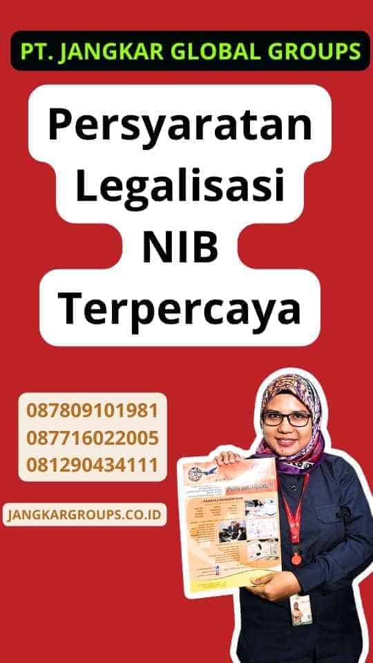 Persyaratan Legalisasi NIB Terpercaya