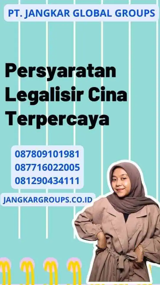 Persyaratan Legalisir Cina Terpercaya