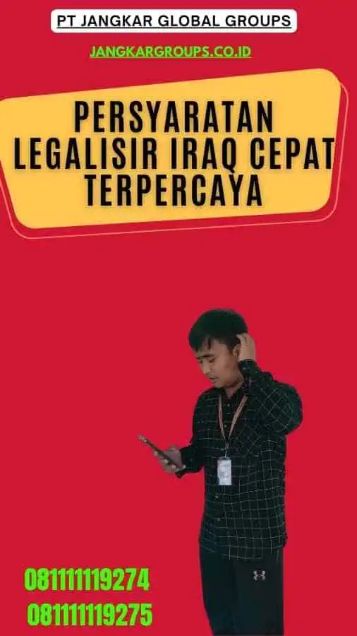 Persyaratan Legalisir Iraq Cepat Terpercaya