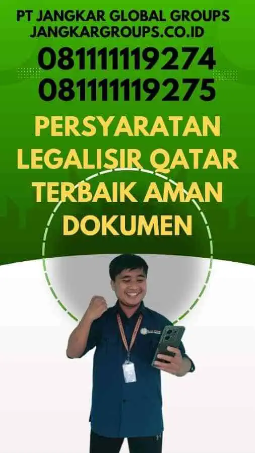 Persyaratan Legalisir Qatar Terbaik Aman Dokumen