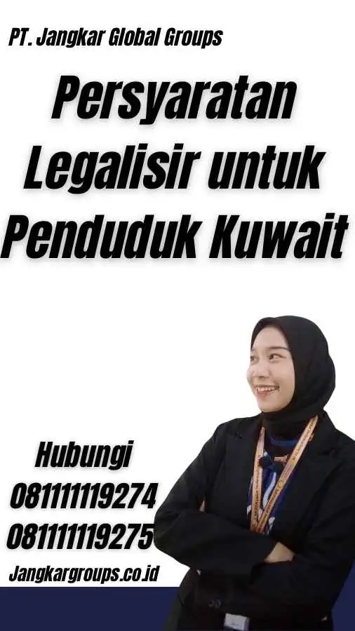 Persyaratan Legalisir untuk Penduduk Kuwait