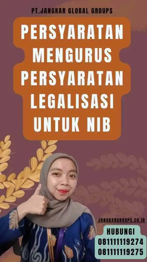 Persyaratan Mengurus Persyaratan Legalisasi Untuk NIB