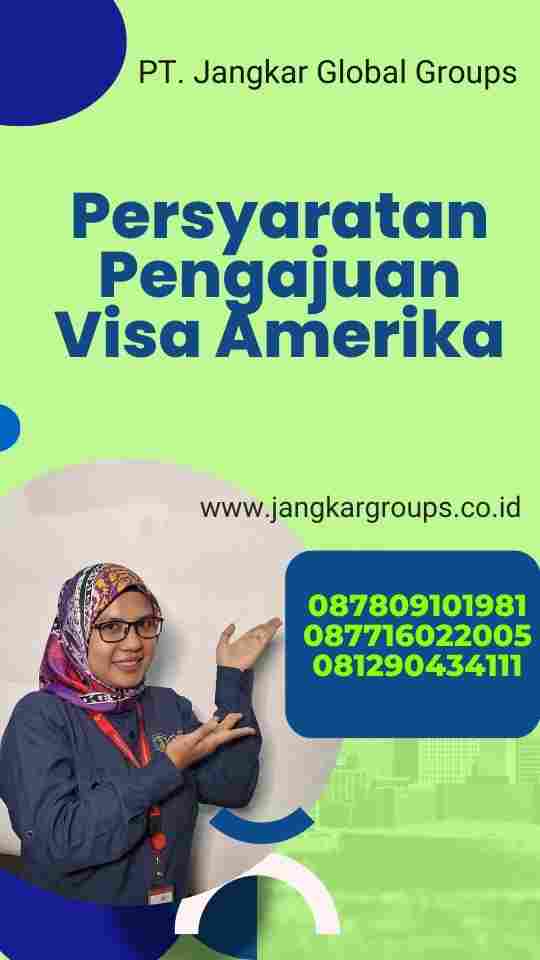 Persyaratan Pengajuan Visa Amerika