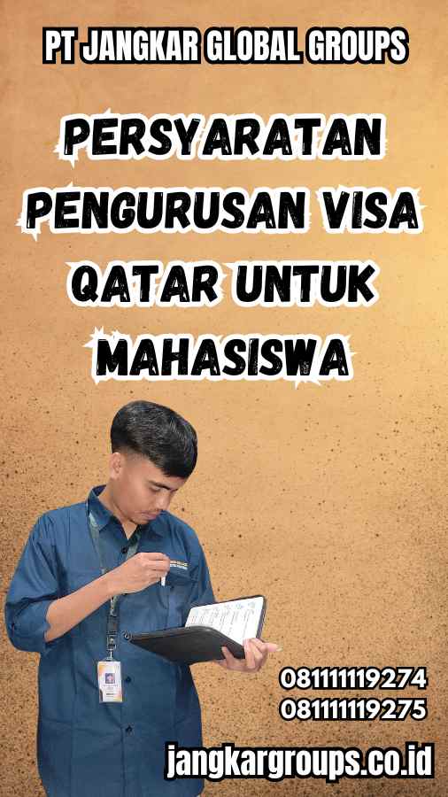 Persyaratan Pengurusan Visa Qatar untuk Mahasiswa