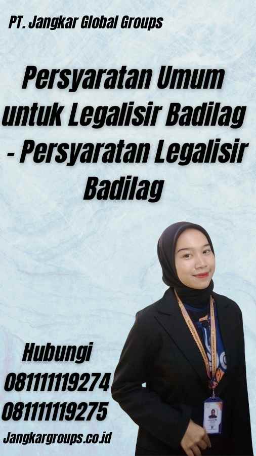 Persyaratan Umum untuk Legalisir Badilag - Persyaratan Legalisir Badilag