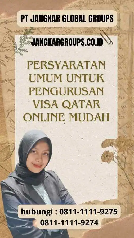 Persyaratan Umum untuk Pengurusan Visa Qatar Online Mudah