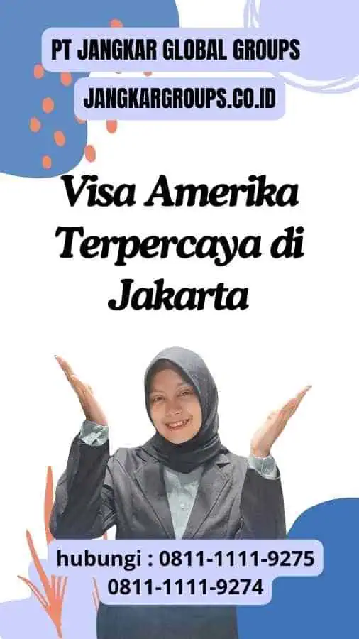 Visa Amerika Terpercaya di Jakarta