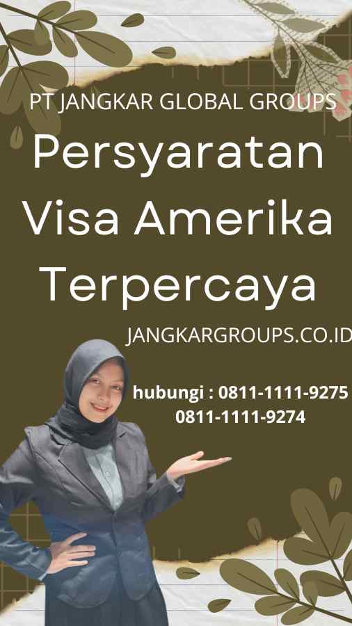 Persyaratan Visa Amerika Terpercaya