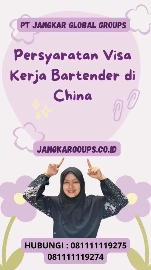 Persyaratan Visa Kerja Bartender di China