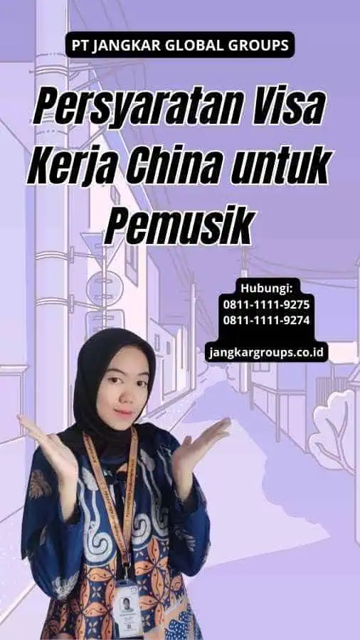 Persyaratan Visa Kerja China untuk Pemusik