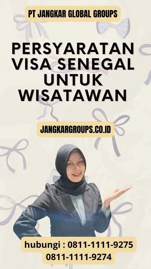 Persyaratan Visa Senegal untuk Wisatawan