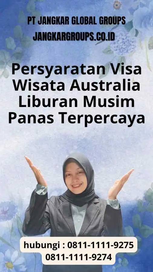 Persyaratan Visa Wisata Australia Liburan Musim Panas Terpercaya