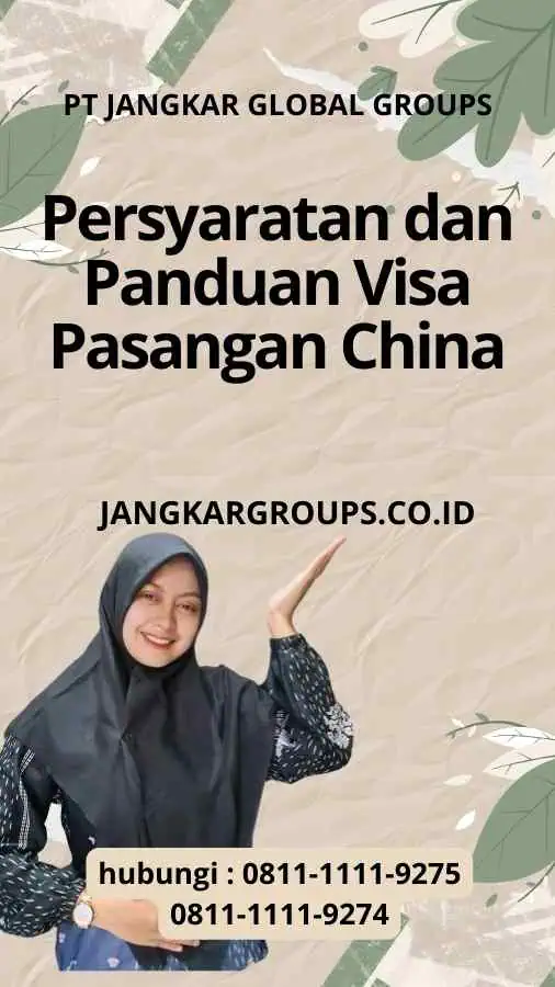 Persyaratan dan Panduan Visa Pasangan China