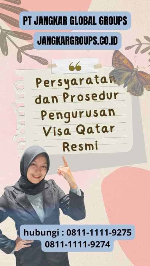 Persyaratan dan Prosedur Pengurusan Visa Qatar Resmi