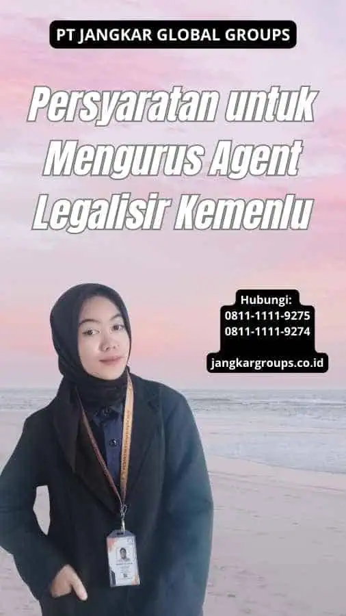 Persyaratan untuk Mengurus Agent Legalisir Kemenlu