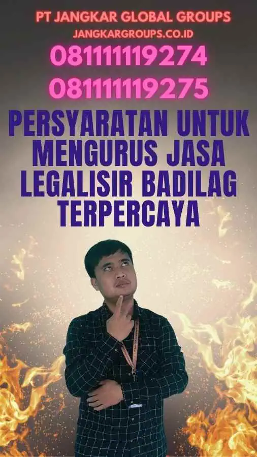 Persyaratan untuk Mengurus Jasa Legalisir Badilag Terpercaya