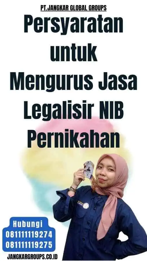 Persyaratan untuk Mengurus Jasa Legalisir NIB Pernikahan