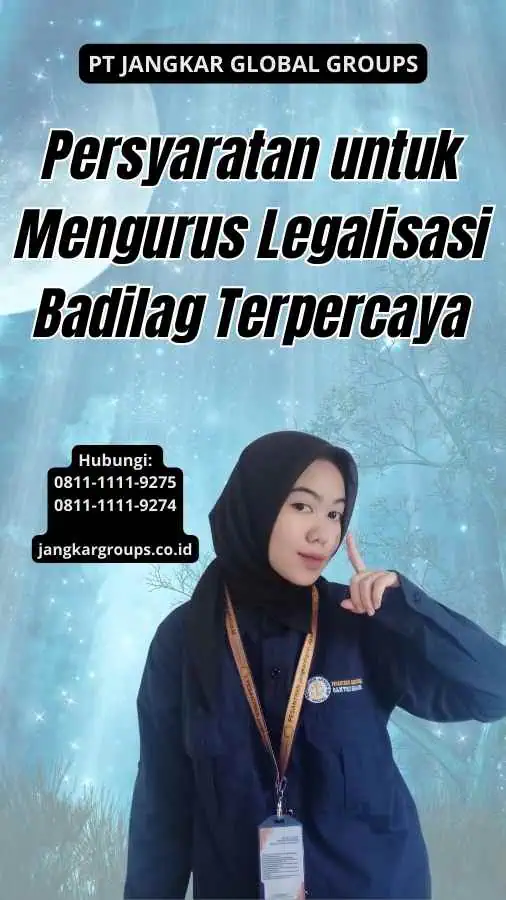 Persyaratan untuk Mengurus Legalisasi Badilag Terpercaya