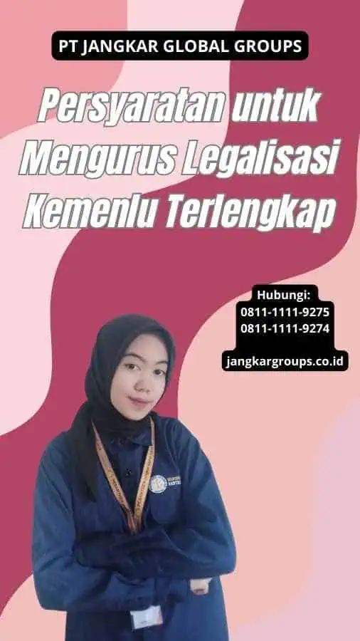 Persyaratan untuk Mengurus Legalisasi Kemenlu Terlengkap