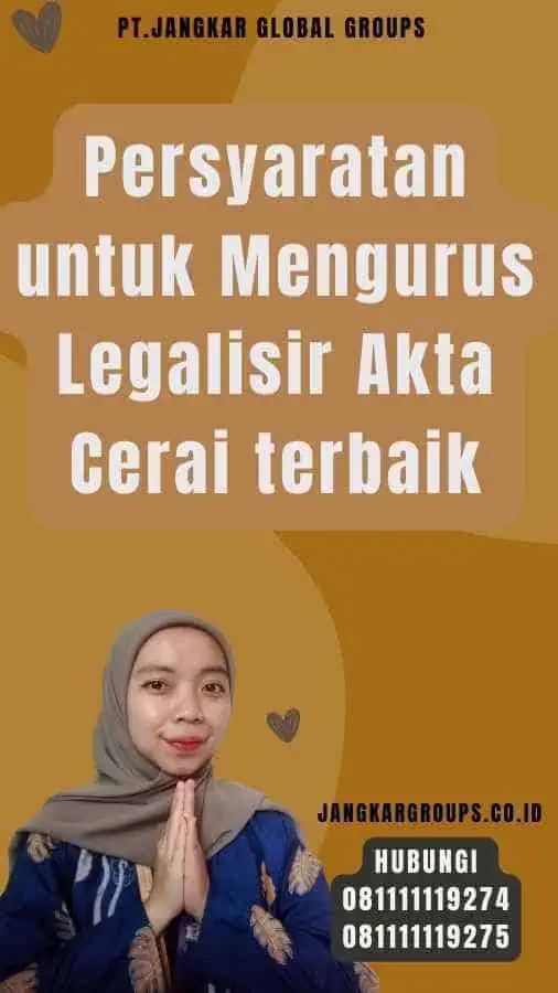 Persyaratan untuk Mengurus Legalisir Akta Cerai terbaik