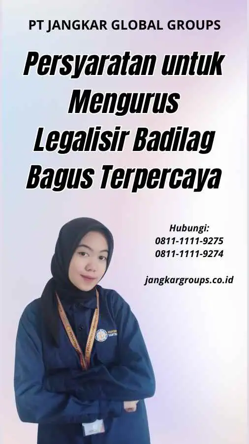 Persyaratan untuk Mengurus Legalisir Badilag Bagus Terpercaya