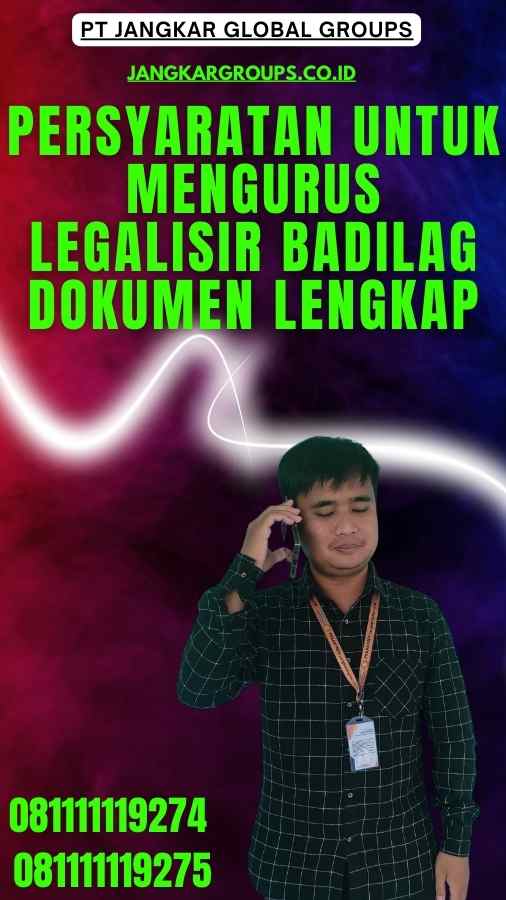 Persyaratan untuk Mengurus Legalisir Badilag Dokumen Lengkap