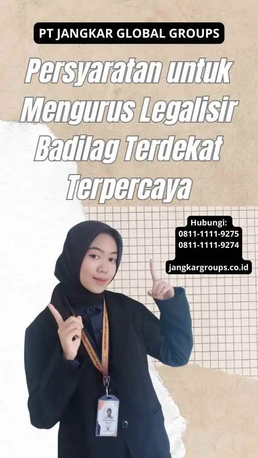 Persyaratan untuk Mengurus Legalisir Badilag Terdekat Terpercaya