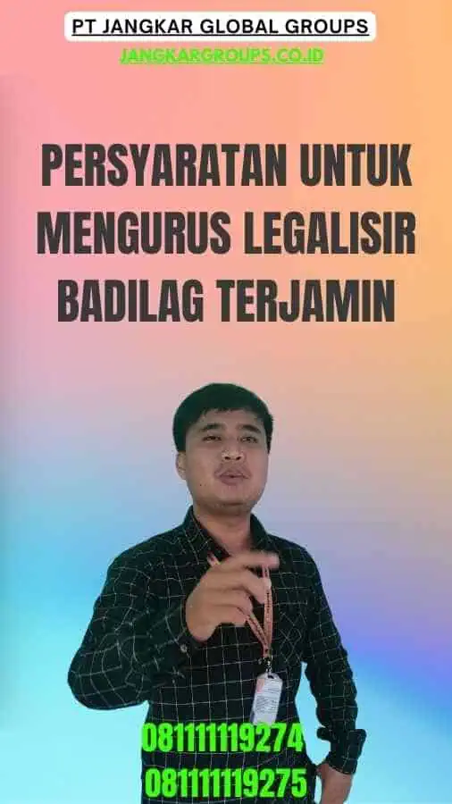 Persyaratan untuk Mengurus Legalisir Badilag Terjamin