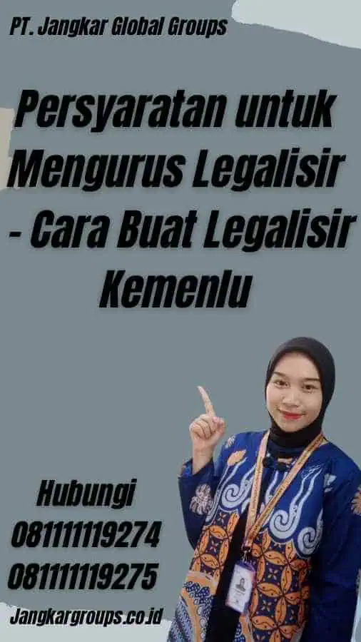 Persyaratan untuk Mengurus Legalisir - Cara Buat Legalisir Kemenlu