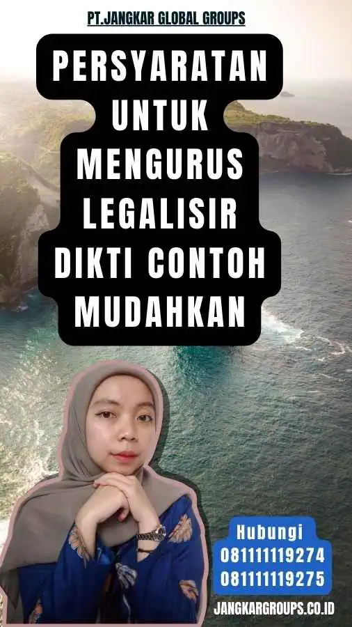 Persyaratan untuk Mengurus Legalisir Dikti Contoh Mudahkan