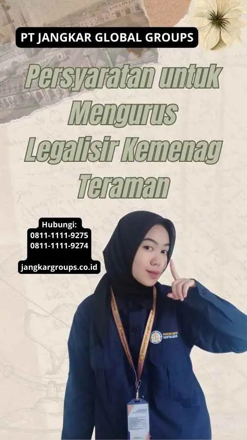 Persyaratan untuk Mengurus Legalisir Kemenag Teraman