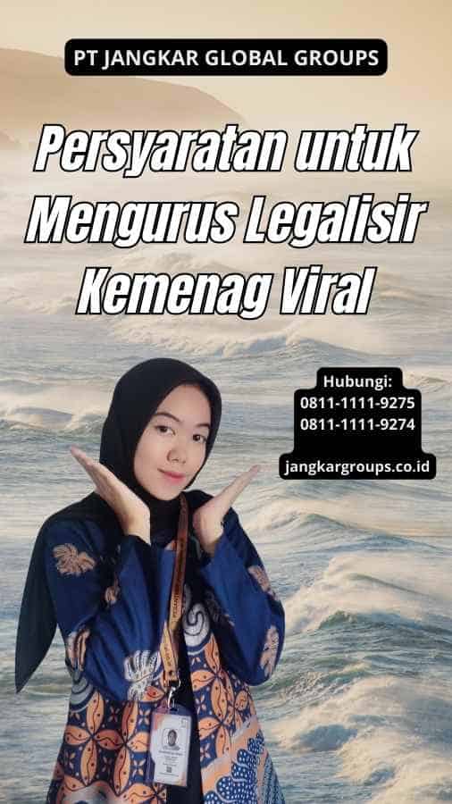 Persyaratan untuk Mengurus Legalisir Kemenag Viral