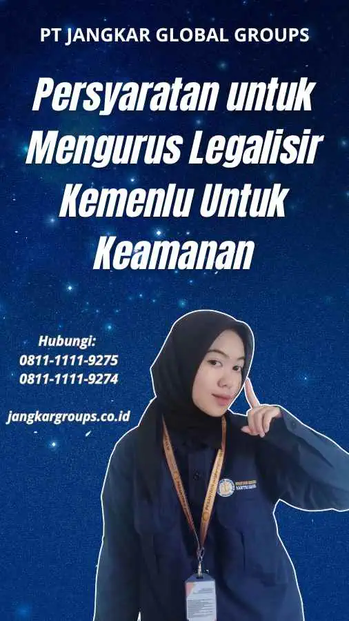 Persyaratan untuk Mengurus Legalisir Kemenlu Untuk Keamanan