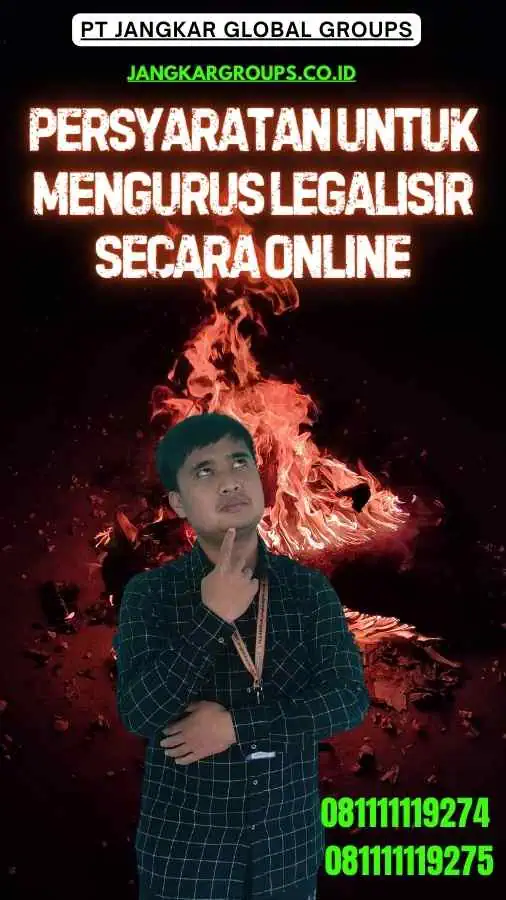 Persyaratan untuk Mengurus Legalisir Secara Online