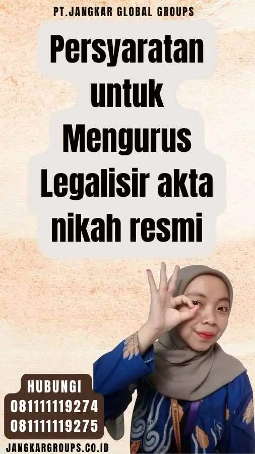 Persyaratan untuk Mengurus Legalisir akta nikah resmi