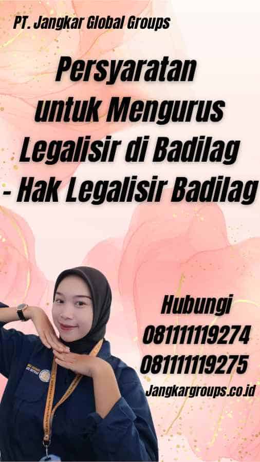 Persyaratan untuk Mengurus Legalisir di Badilag - Hak Legalisir Badilag