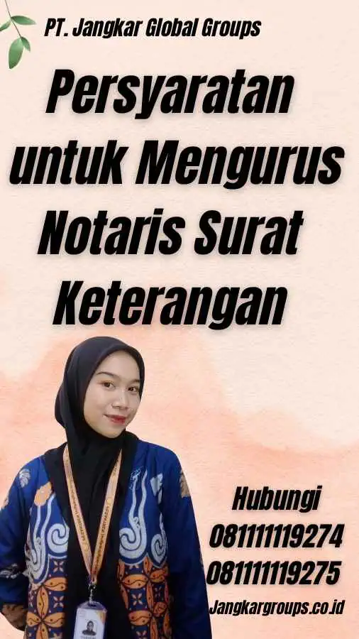 Persyaratan untuk Mengurus Notaris Surat Keterangan