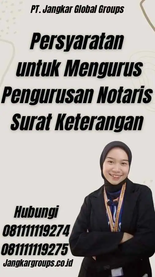 Persyaratan untuk Mengurus Pengurusan Notaris Surat Keterangan