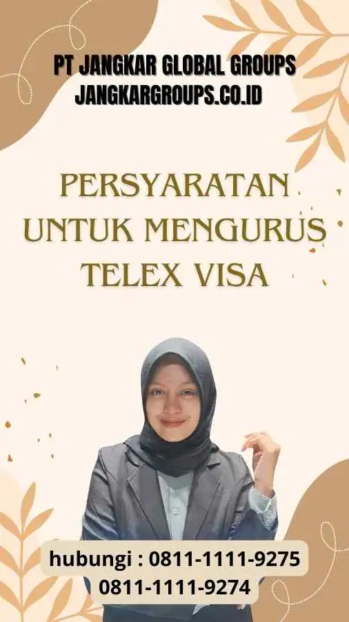 Persyaratan untuk Mengurus Telex Visa - Panduan Lengkap Telex Visa China